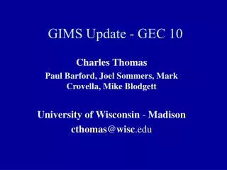 GIMS Update - GEC 10