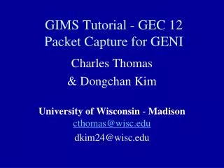 GIMS Tutorial - GEC 12 Packet Capture for GENI
