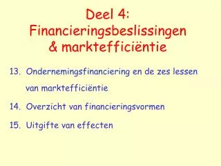 deel 4 financieringsbeslissingen markteffici ntie