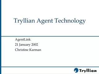 Tryllian Agent Technology
