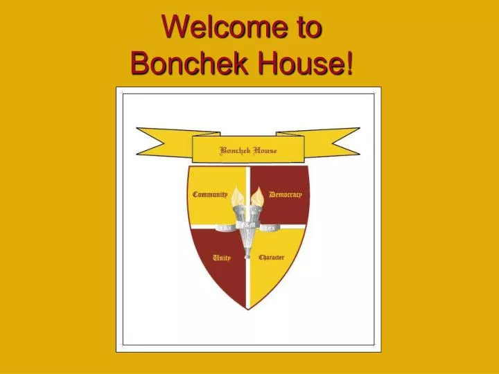 welcome to bonchek house