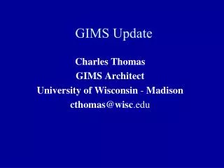 GIMS Update