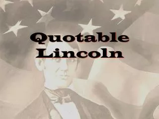 Quotable Lincoln