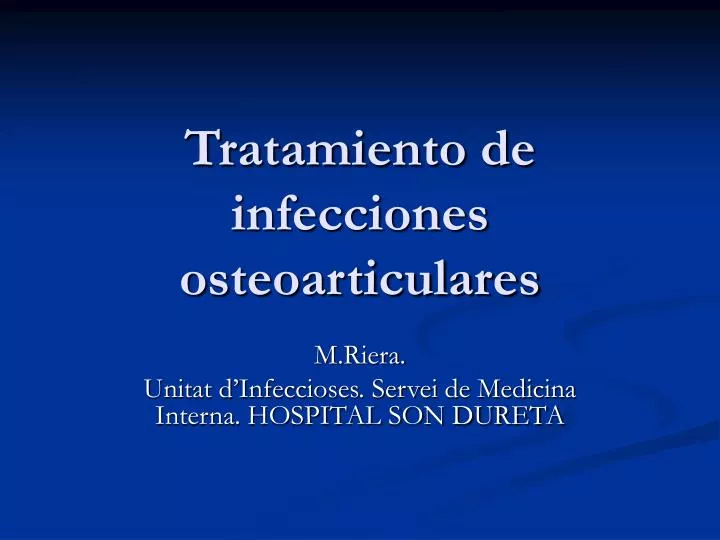 tratamiento de infecciones osteoarticulares