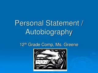 Personal Statement / Autobiography