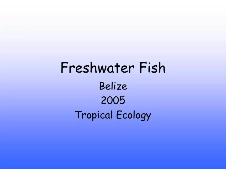 freshwater fish