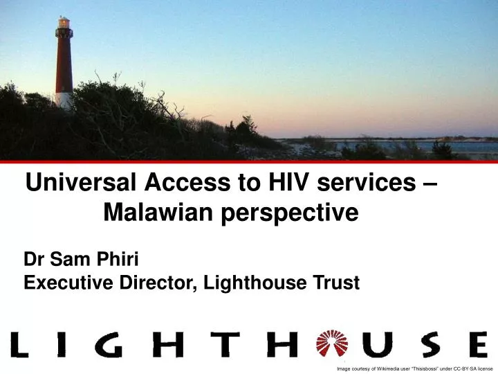 universal access to hiv services malawian perspective