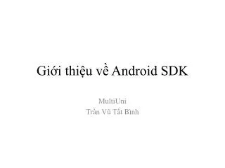gi i thi u v android sdk