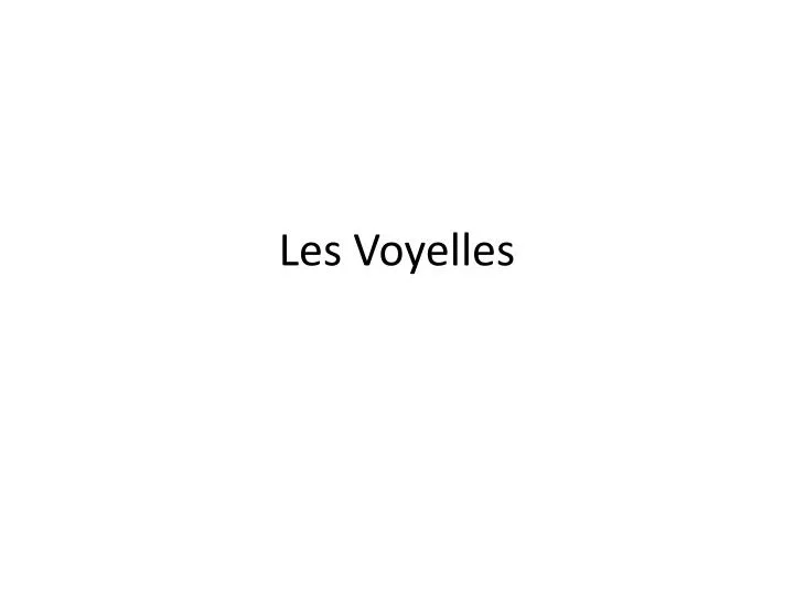 les voyelles