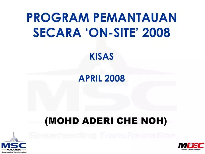 program pemantauan secara on site 2008 kisas april 2008