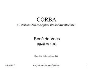 CORBA ( Common Object Request Broker Architecture )