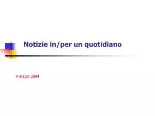 notizie in per un quotidiano