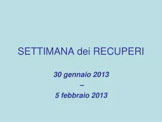 settimana dei recuperi