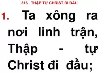 316 th p t christ i u