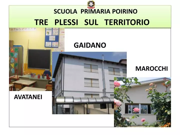 tre plessi sul territorio