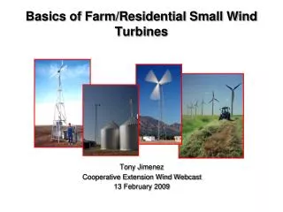 Basics of Farm/Residential Small Wind Turbines