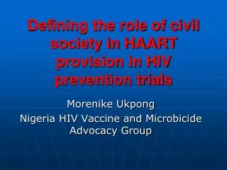 Defining the role of civil society in HAART provision in HIV prevention trials