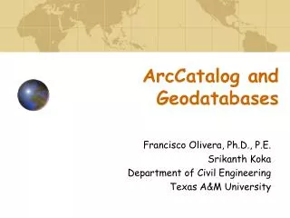 ArcCatalog and Geodatabases