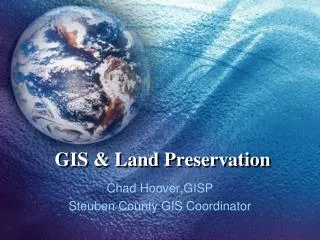GIS &amp; Land Preservation