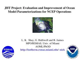 JHT Project: Evaluation and Improvement of Ocean Model Parameterizations for NCEP Operations