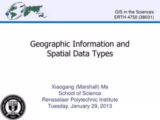 Geographic Information and Spatial Data Types