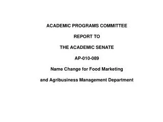 ACADEMIC PROGRAMS COMMITTEE REPORT TO THE ACADEMIC SENATE AP-010-089