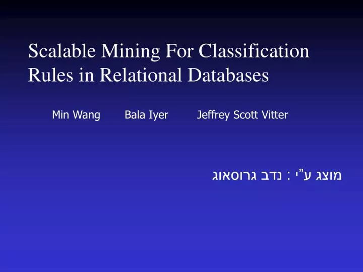 scalable mining for classification rules in relational databases