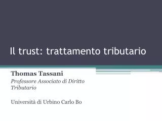 il trust trattamento tributario