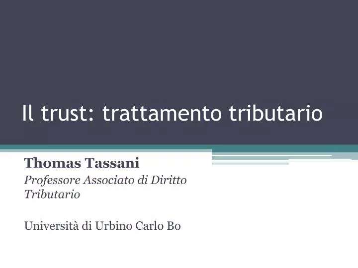 il trust trattamento tributario