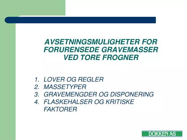 avsetningsmuligheter for forurensede gravemasser ved tore frogner