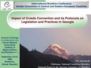 International Bioethics Conference Oviedo Convention in Central and Eastern European Countries