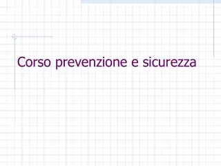 corso prevenzione e sicurezza