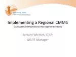 Implementing a Regional CMMS (Computerized Maintenance Management System) - slide 1