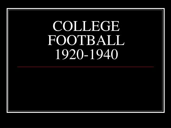 college football 1920 1940