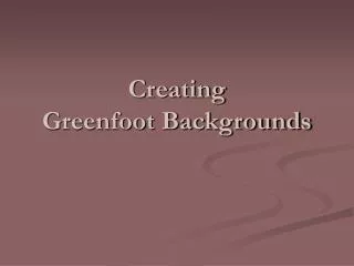 Creating Greenfoot Backgrounds