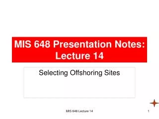 MIS 648 Presentation Notes: Lecture 14