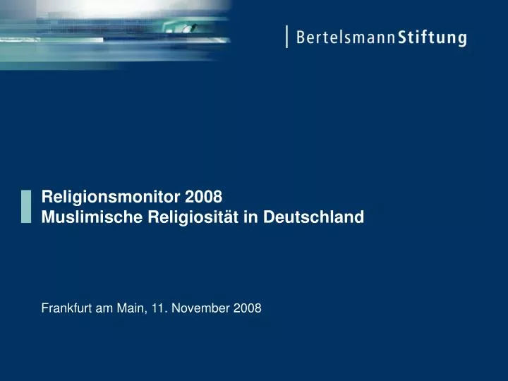 religionsmonitor 2008 muslimische religiosit t in deutschland