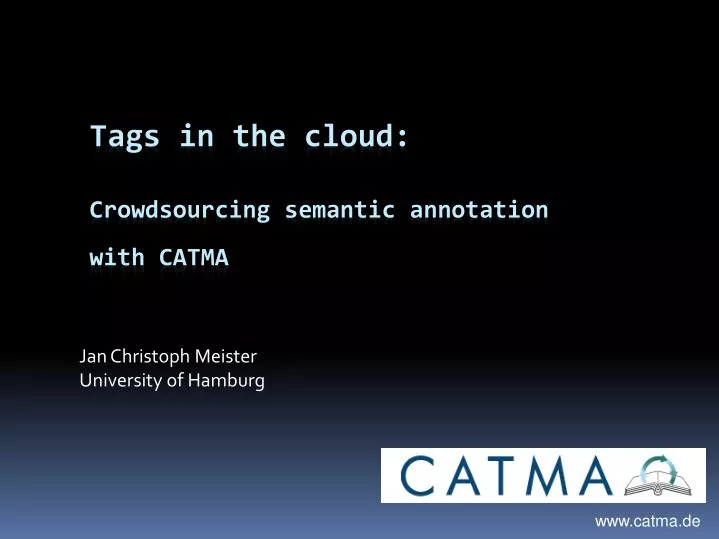 tags in the cloud crowdsourcing semantic annotation with catma