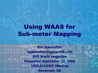 Using WAAS for Sub-meter Mapping