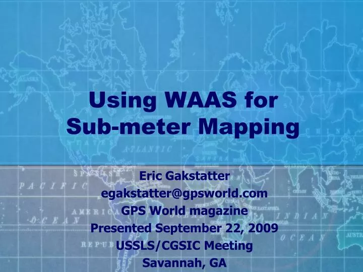 using waas for sub meter mapping