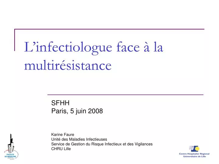 l infectiologue face la multir sistance