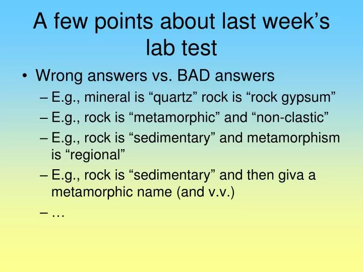 a few points about last week s lab test