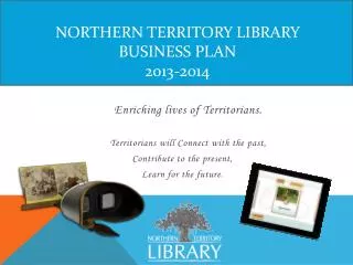 Northern Territory Library Business Plan 2013-2014