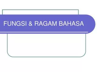 fungsi ragam bahasa