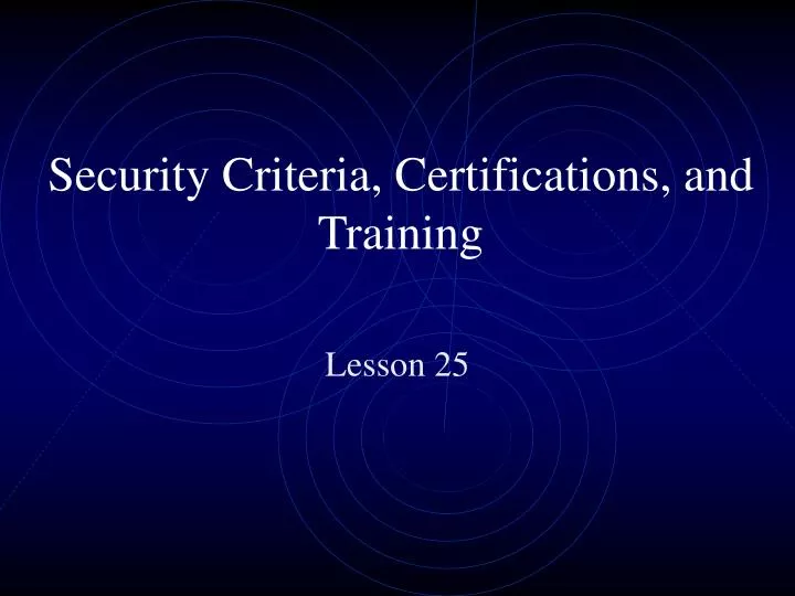 security criteria certifications and training