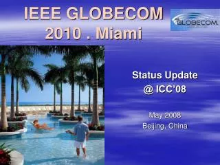 IEEE GLOBECOM 2010 . Miami