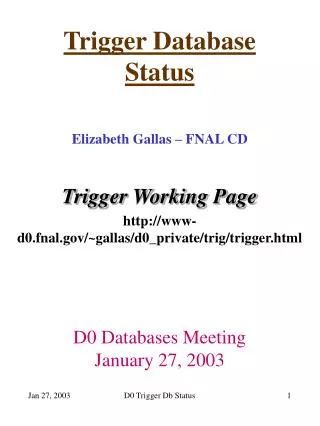 Trigger Database Status