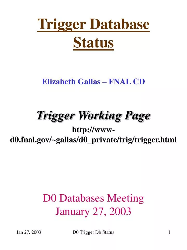 trigger database status