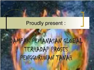 proudly present