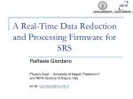 A Real-Time Data Reduction and Processing Firmware for SRS - slide 1